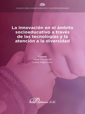 cover image of La innovación en el ámbito socioeducativo a través de las tecnologías y la atención a la diversidad